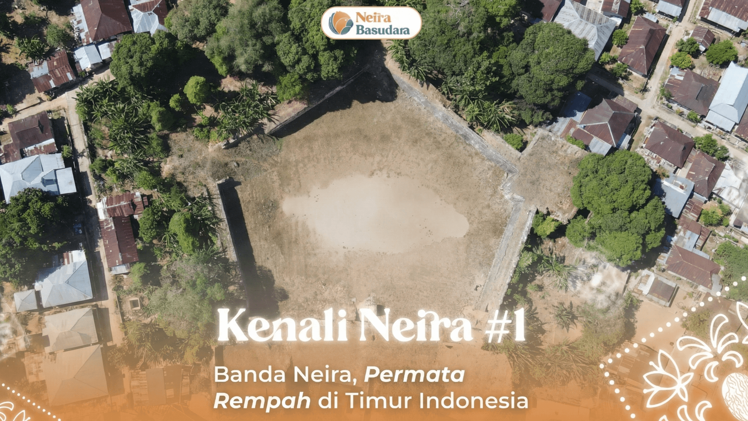 Tentang Neira Basudara 1